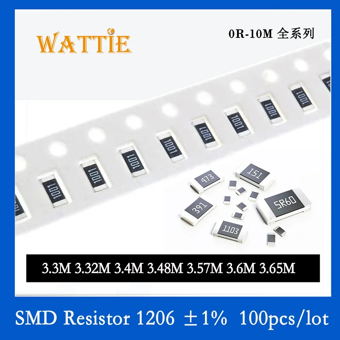 SMD Resistor 1206 1% 3.3M 3.32M 3.4M 3.48M 3.57M 3.6M 3.65M 100PCS/lot chip resistors 1/4W 3.2mm*1.6mm