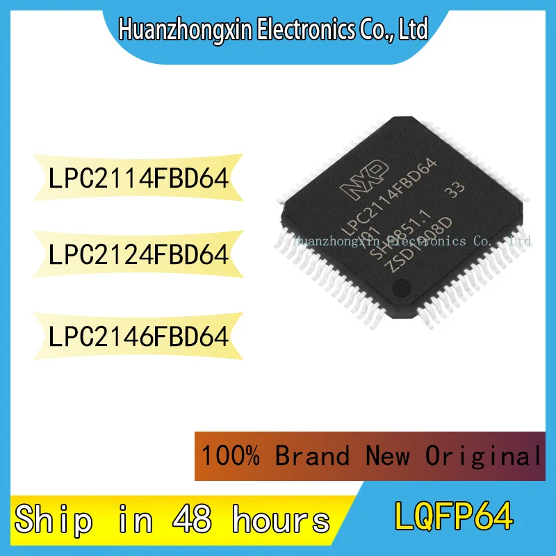 

LPC2114FBD64 LPC2124FBD64 LPC2146FBD64 LQFP64 MCU 100% Brand New Original Chip Integrated Circuit Microcontroller In Stock