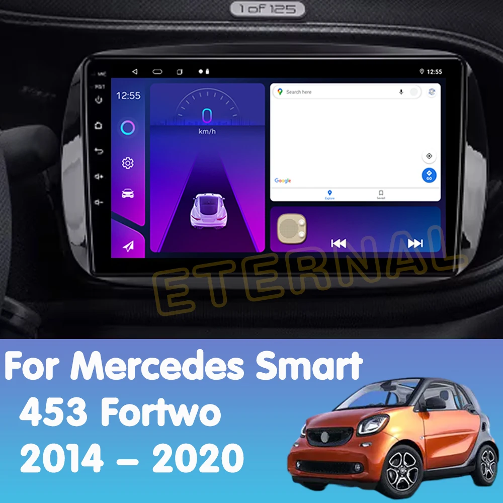 Android14 Автомагнитола для Mercedes Smart 453 Fortwo 2014 - 2020 мультимедийный видеоплеер