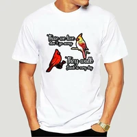 men t shirt cardinal birds those we love dont go away they walk beside us everyday women tshirts 9193x