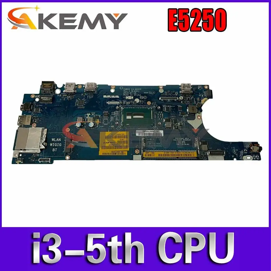 

Akemy i3-5th CPU FOR DELL Latitude E5250 Laptop Motherboard ZAM60 LA-A891P CN-0G2YCV G2YCV C82TW Mainboard 100%tested