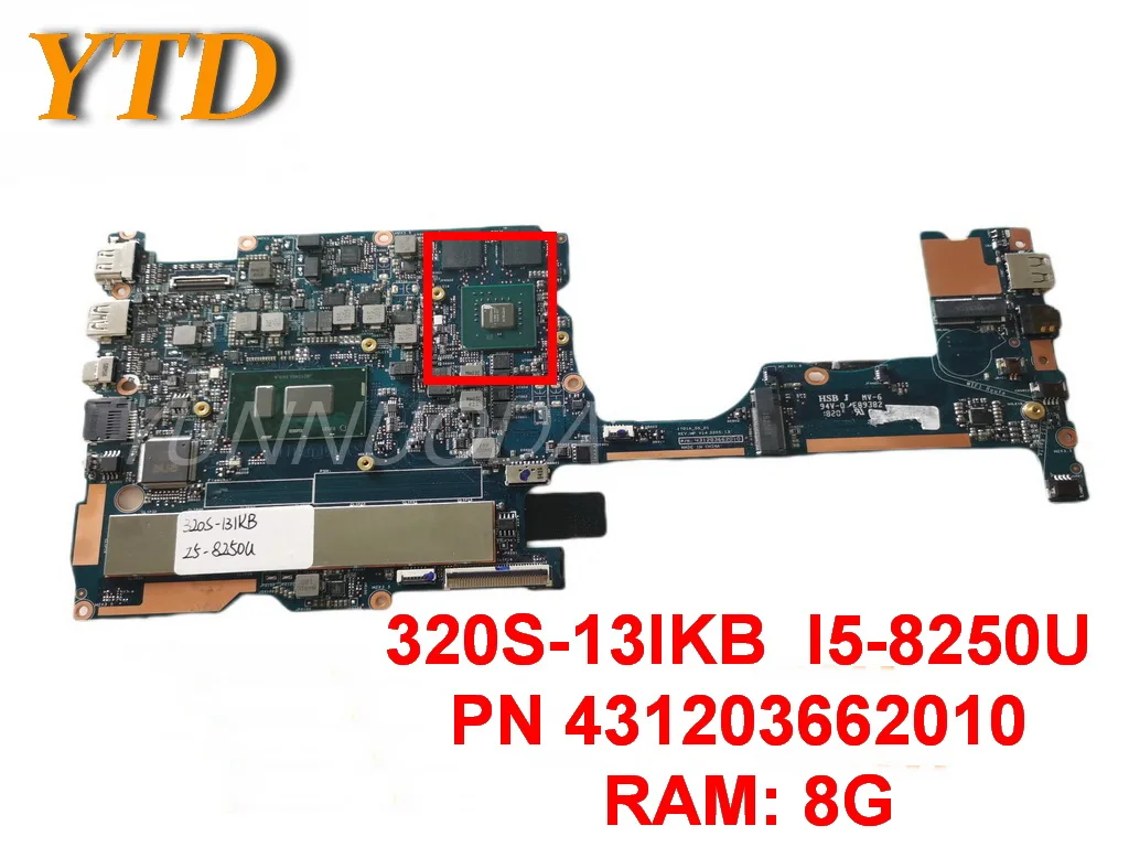 

Original for Lenovo Ideapad 320S-13IKB Laptop motherboard 320S-13IKB I5-8250U PN 431203662010 tested good free shipping