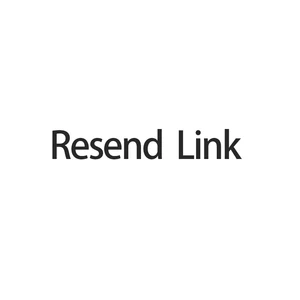 Resend Link