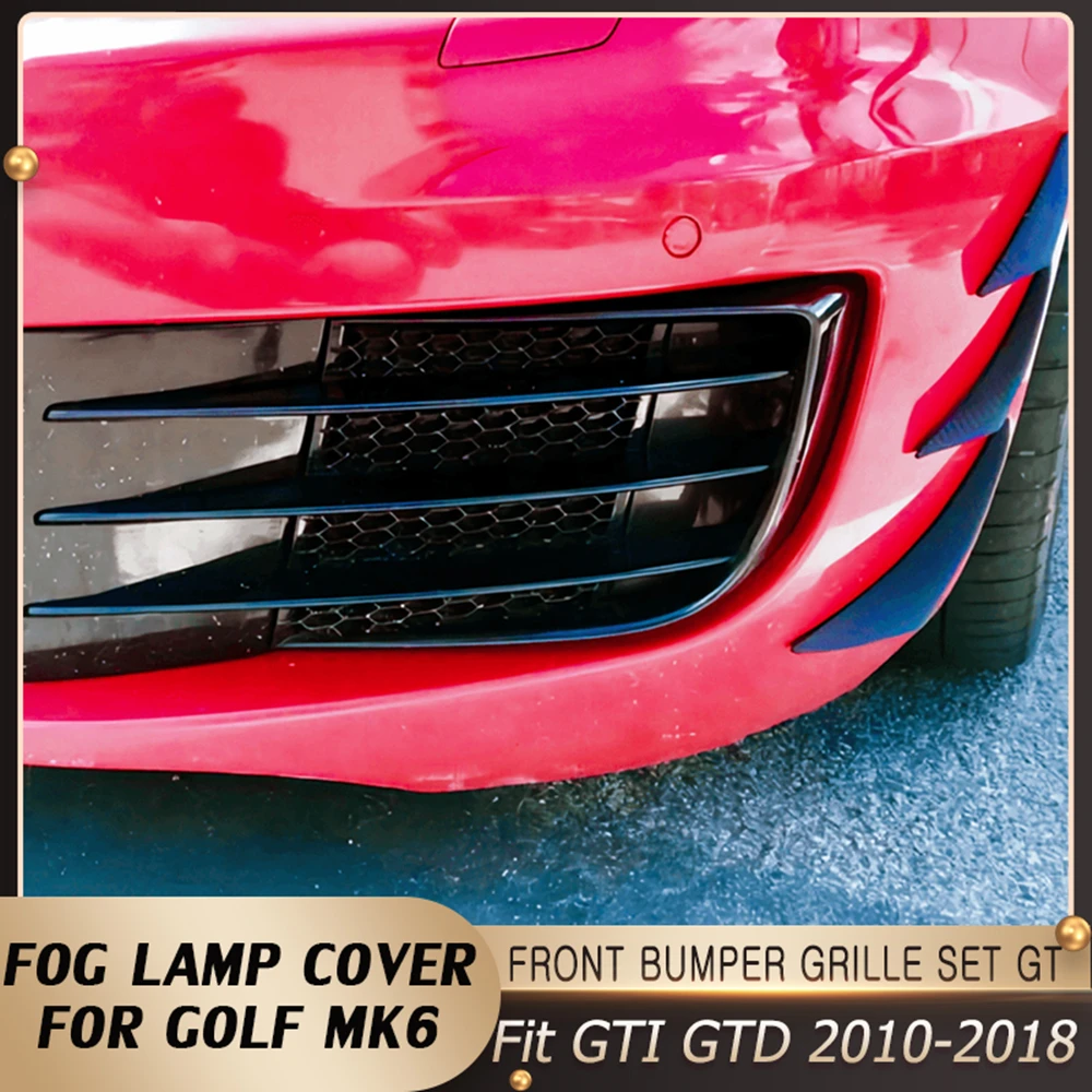 

A Pair ABS Fog Lamps Shade Front Fog Light Grille Hoods Eyebrow Eye Wind Knife Cover Trim for Golf 6 Gti Gtd Exterior Decoration
