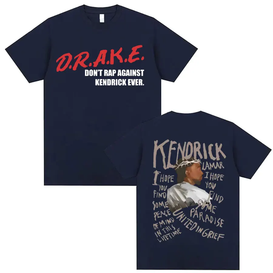 Kendrick Lamar Drake Dont Rap Against Ever T Shirt Kdot They Not Like Us T-shirts Men Harajuku Hip Hop Oversized Tshirt