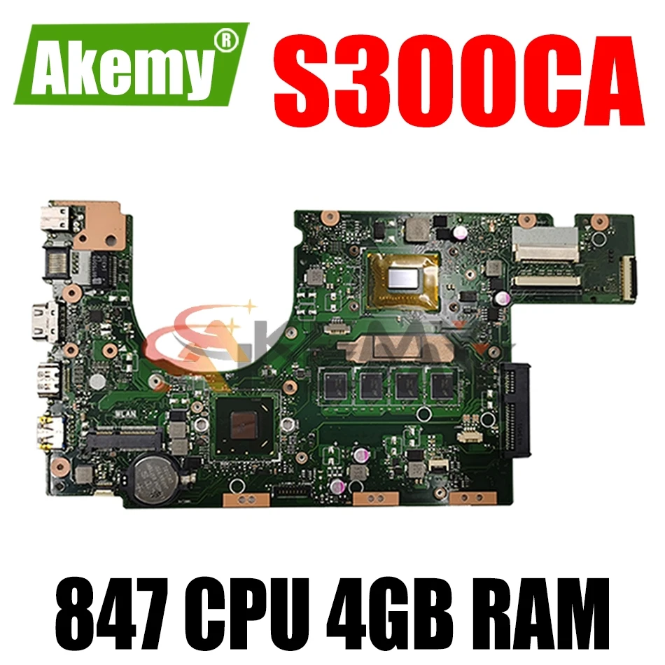 

Akemy S300CA notebook mainboard 847 CPU 4GB RAM REV 2.0 For ASUS S300C S300CA S300 Laptop motherboard S300CA mainboard 100% Test