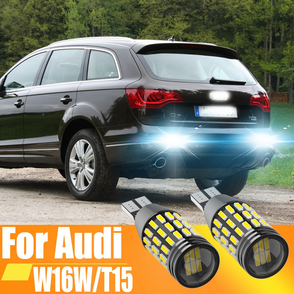 Лампы задние автомобильные W16W T15 для Audi 8U Q5 8R Q7 4L TT 8J A1 8X1 8XK A3 8P A4 B9 B8 921 2 шт.