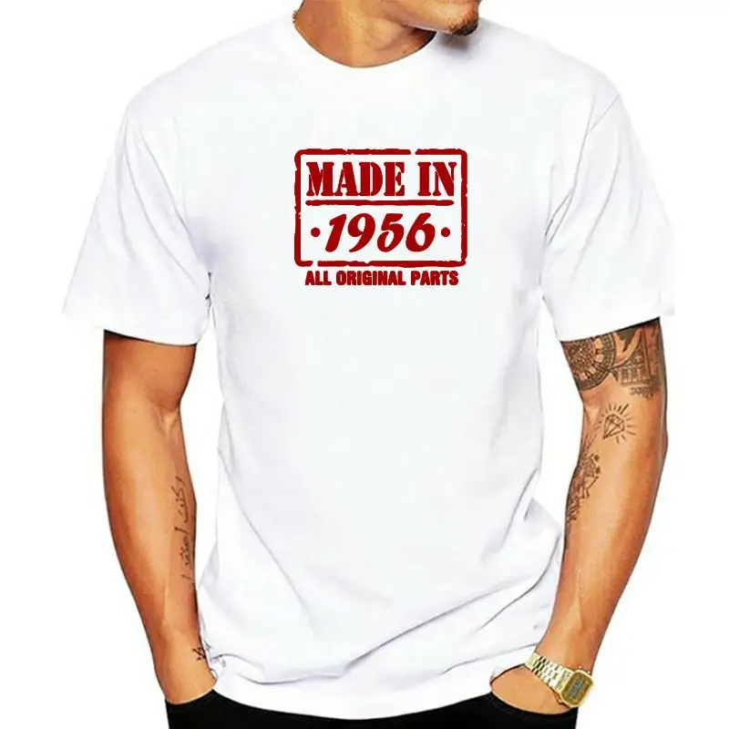 

Made In 1956 65 Years Birthday Funny Unisex Graphic Fashion New Cotton Short Sleeve T Shirts O-Neck Harajuku T-shirt