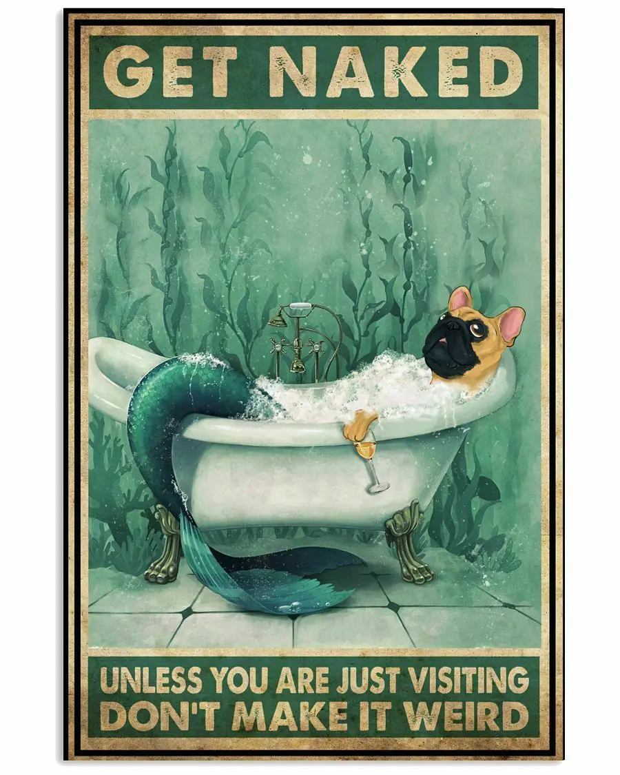 

Жестяной плакат для ванной комнаты, металлическая пластина, французский Бульдог Relex, если вы не посетите плакат, Художественная печать, Деко...