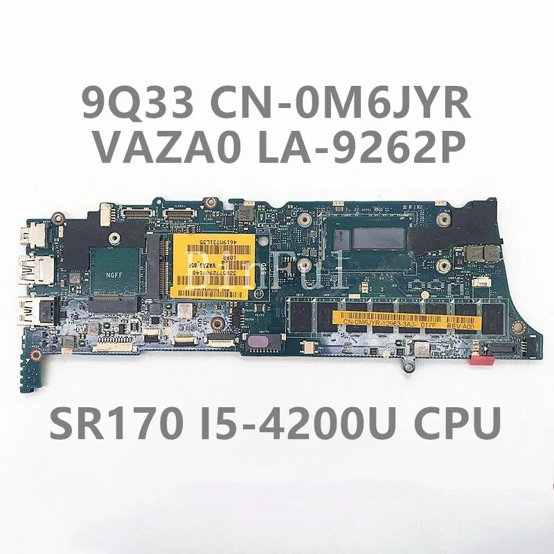 

CN-0M6JYR 0M6JYR M6JYR High Quality For DELL XPS 12 9Q33 Laptop Motherboard VAZA0 LA-9262P W/SR170 I5-4200U CPU 100% Full Tested