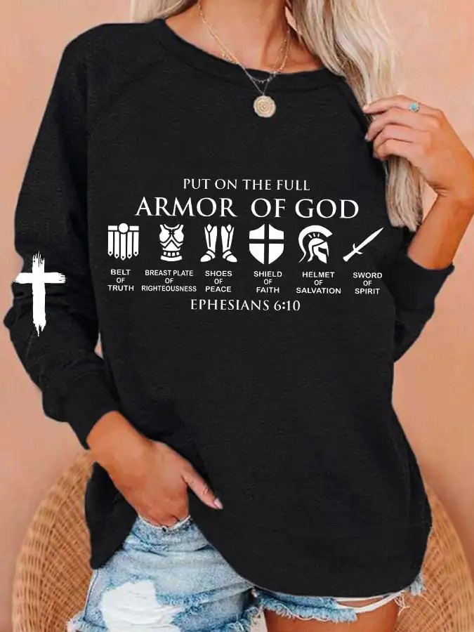 

Women's Put on The Full Armor of God Print Sweatshirt