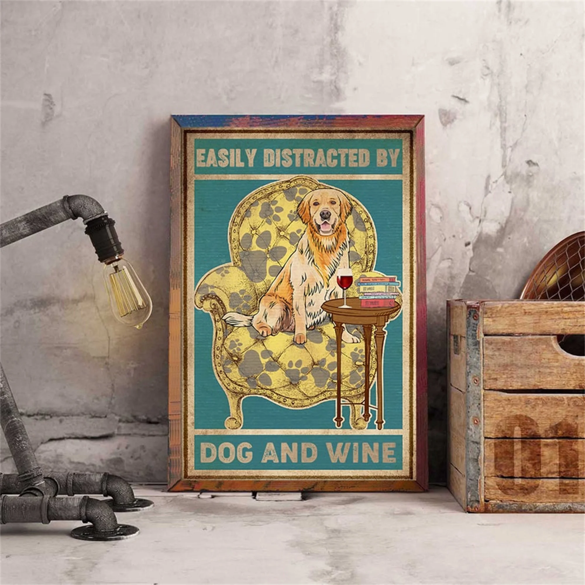 

Golden Retriever Vintage Poster Easily Distracted By Dogs Love Wine Poster Dog Gift Canvas Painting Wall Art Bedroom Home Decor
