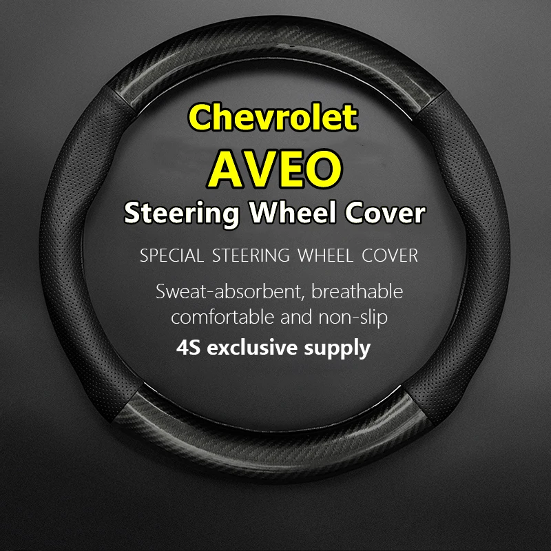 

For Chevrolet AVEO Steering Wheel Cover Genuine Leather Carbon Fiber PU Microfiber 1.4L 1.6L MT SL AT SE SX 2011 2013 1.4SL 2014