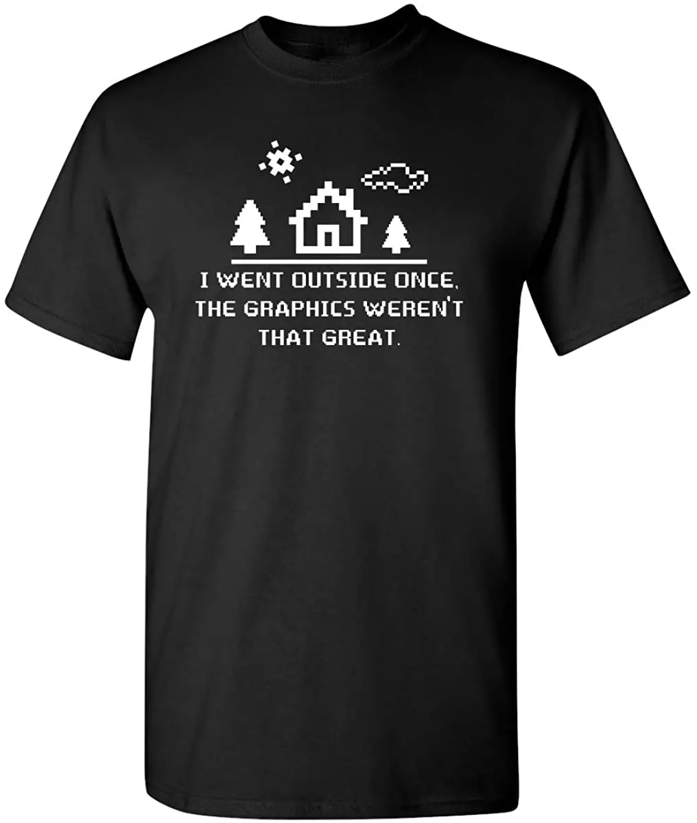 

I Went Outside Once Adult Humor Graphic Novelty Sarcastic Funny T Shirt Unisex Summer Casual Cotton Tees Tops