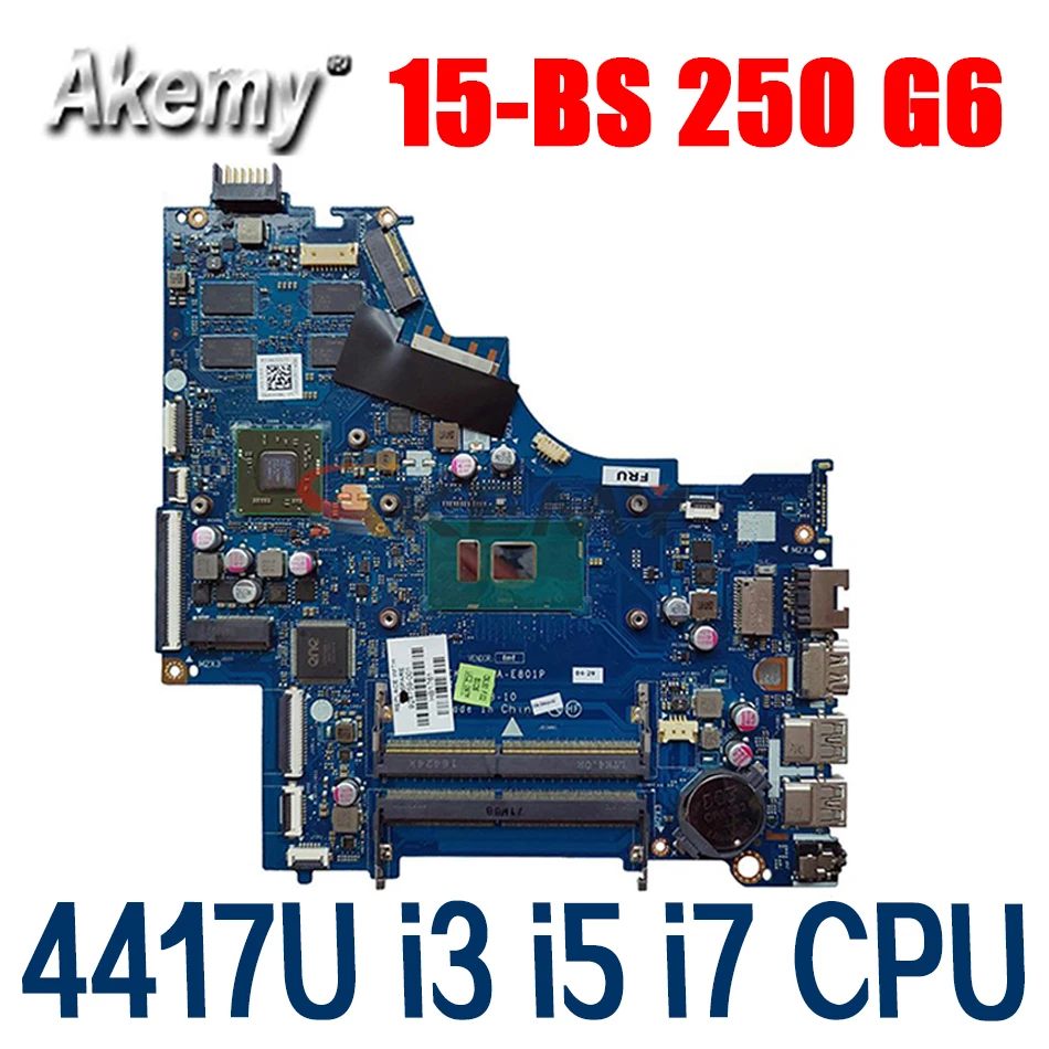 Материнская плата для ноутбука HP 15-BS 250 G6 с процессором 4417U i3 i5 i7 7-го поколения 8-го