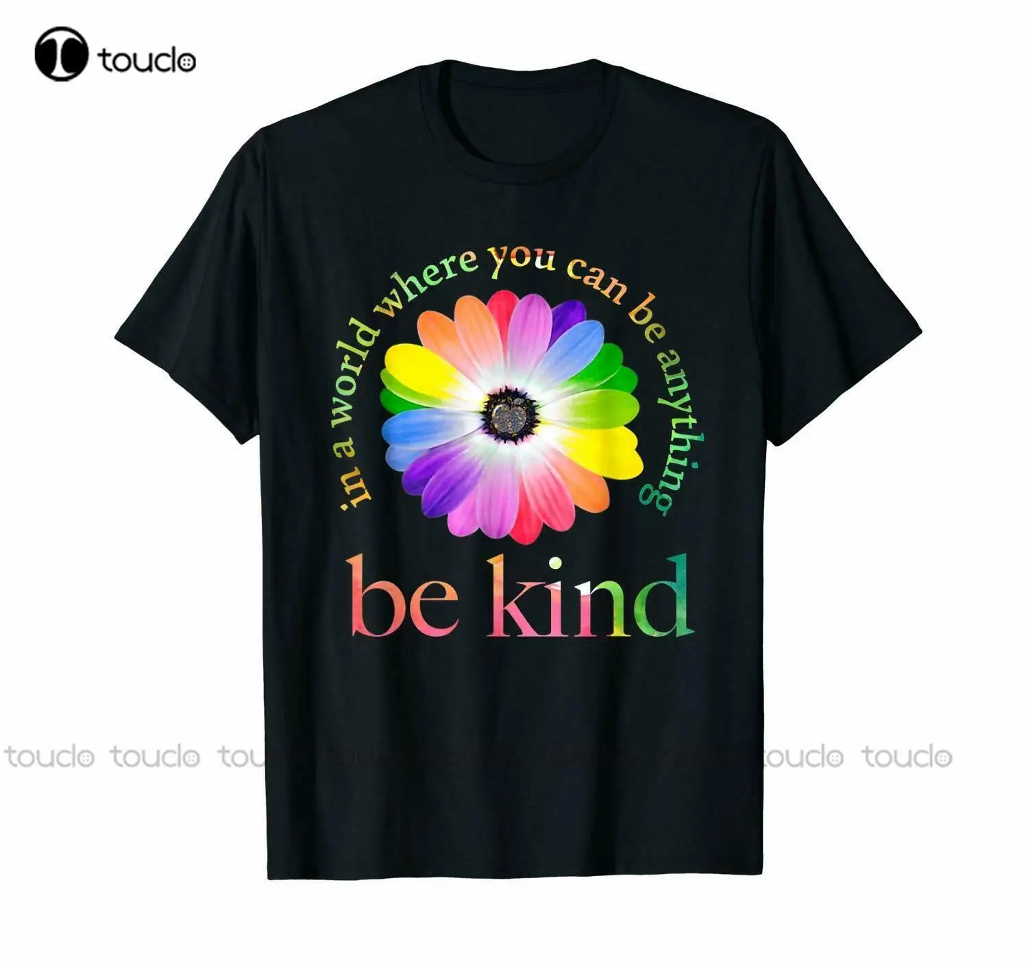 

In A World Where You Can Be Anything Be Kind Gift Tshirt Black Tshirt Men Custom Aldult Teen Unisex Digital Printing Tee Shirts