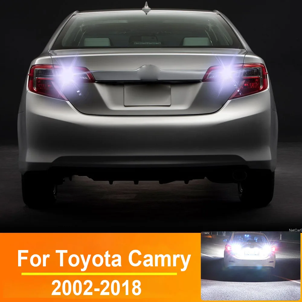 2 шт. фонарь заднего хода для Toyota Camry 2002-2018 2005 2007 2008 2009 2012 2018 Запчасти Аксессуары Светодиодный резервный фонарь Canbus без ошибок