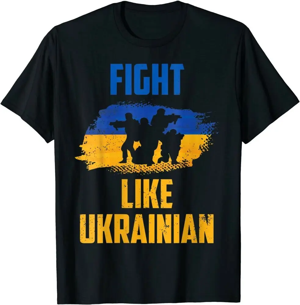 

"Fight Like Ukrainian" Ukraine Flag Warriors Patriot T-Shirt Short Sleeve Casual 100% Cotton O-Neck Mens T-shirt Size S-3XL