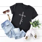 Женская рубашка из 100% хлопка, простая футболка с надписью Faith, женские футболки с круглым вырезом и коротким рукавом, летняя женская футболка, черный топ