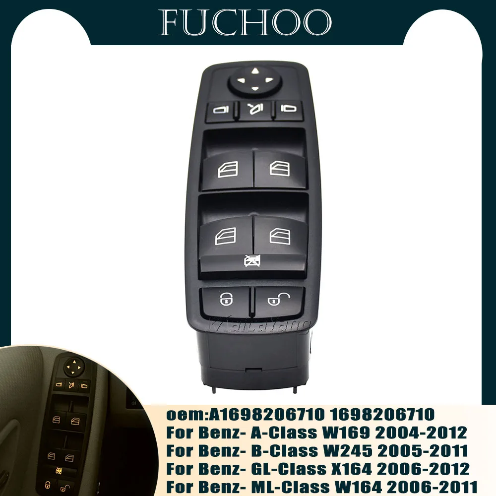 

A1698206710 Car Accessories Electric Power Master Window Switch Button for Mercedes Benz W169 A-Class W245 B-Class W164 ML-Class