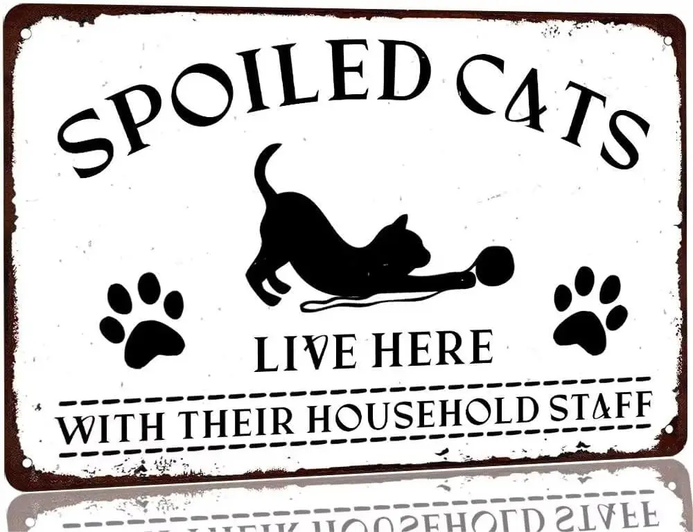 Забавный дом Ct Sgn Spoled Cts Lve Here с Ther Household Stff Metl Tn Home Pet Wll Decor Vntge Cto Lover 8
