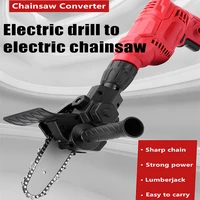 hand electric drill to chainsaw 4 inch electric chain saw conversion adapter mini garden cut wood logging saw lumberjack tool