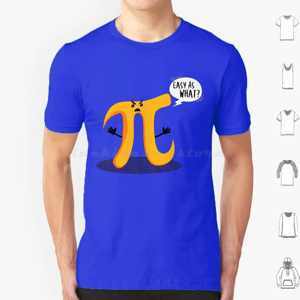 Easy As Pi T Shirt 6Xl Cotton Cool Tee Funny Kawaii Cliché Idiom Humor Saying Quote Joke Math Geometry Science Nerd Geek