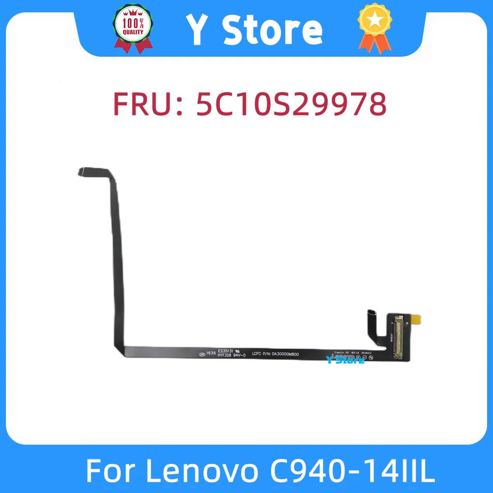 Y Store New Original For Lenovo C940-14IIL LCD Screen Cable Tansfer FPC 5C10S29978 Fast Ship