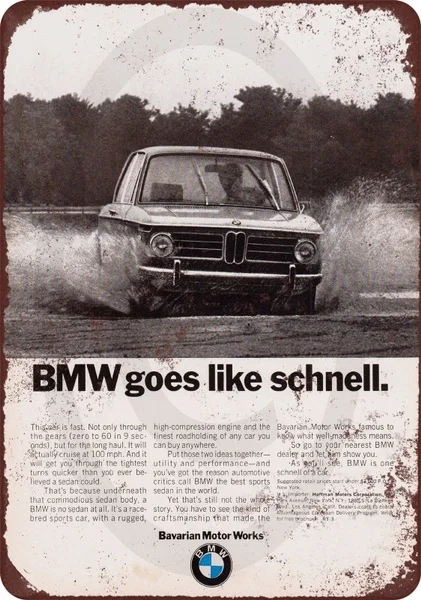 

1970 BM W Goes Like Schnell Vintage Look Reproduction Metal Sign