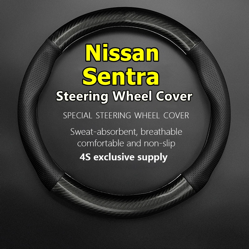 

For Nissan Sentra Steering Wheel Cover Genuine Leather Carbon Fiber Non-slip Case 1.3CC CL 1.5L 2007 CX 2008