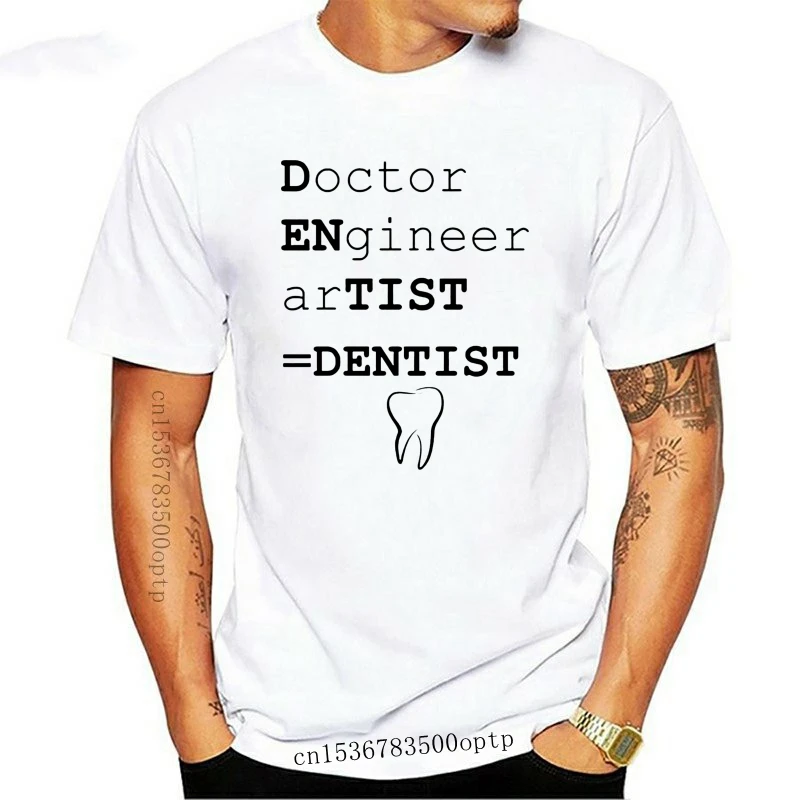 

New Dentist Who Is Doctor Engineer Artist Funny T Shirts Men Summer Cotton Harajuku Short Sleeve O Neck Streetwear Black T-shirt