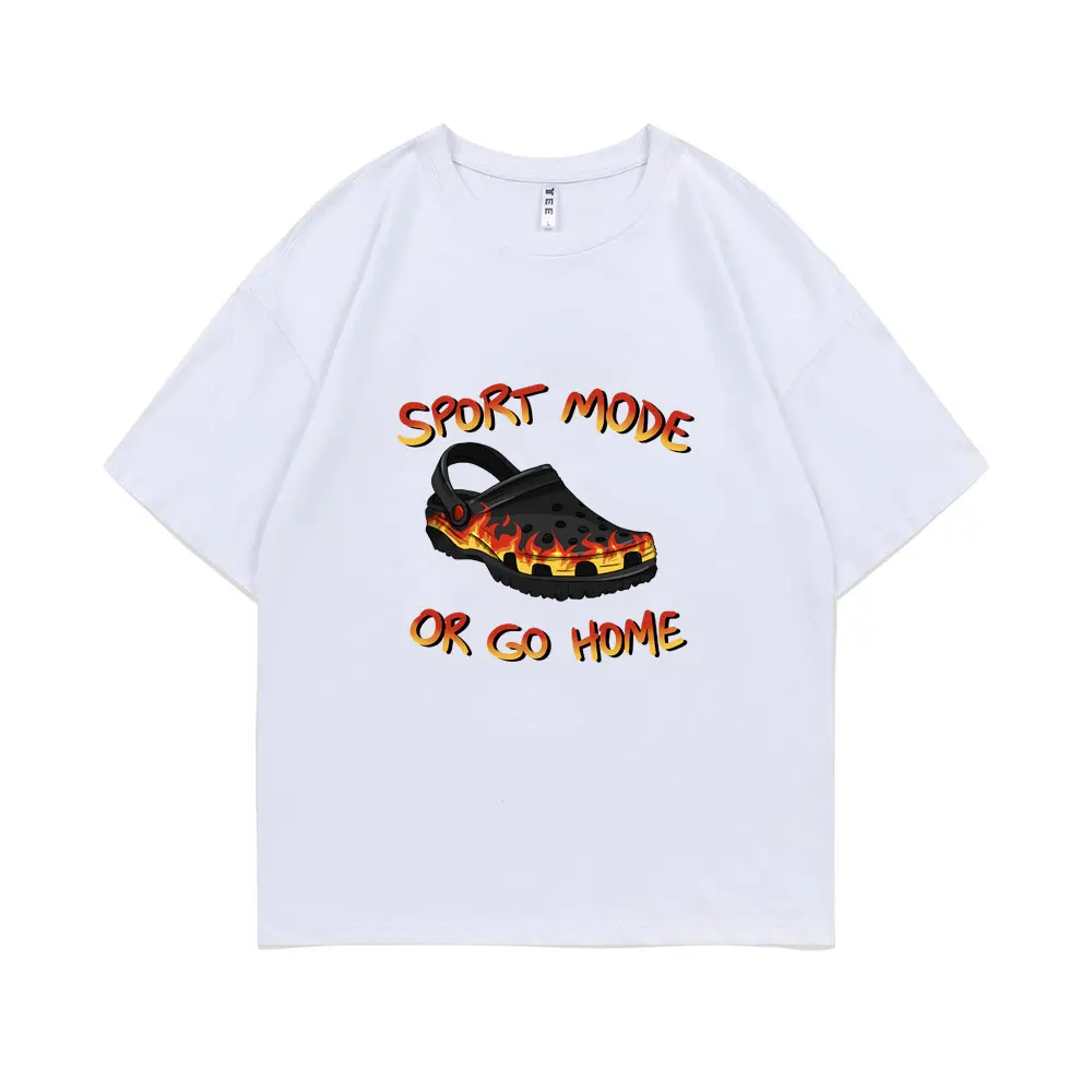 

Funny Sports Mode or Go Home Slipper Flame Graphic T-shirt Men Women Fashion Casual Oversized Short Sleeve Male Cool Streetwear