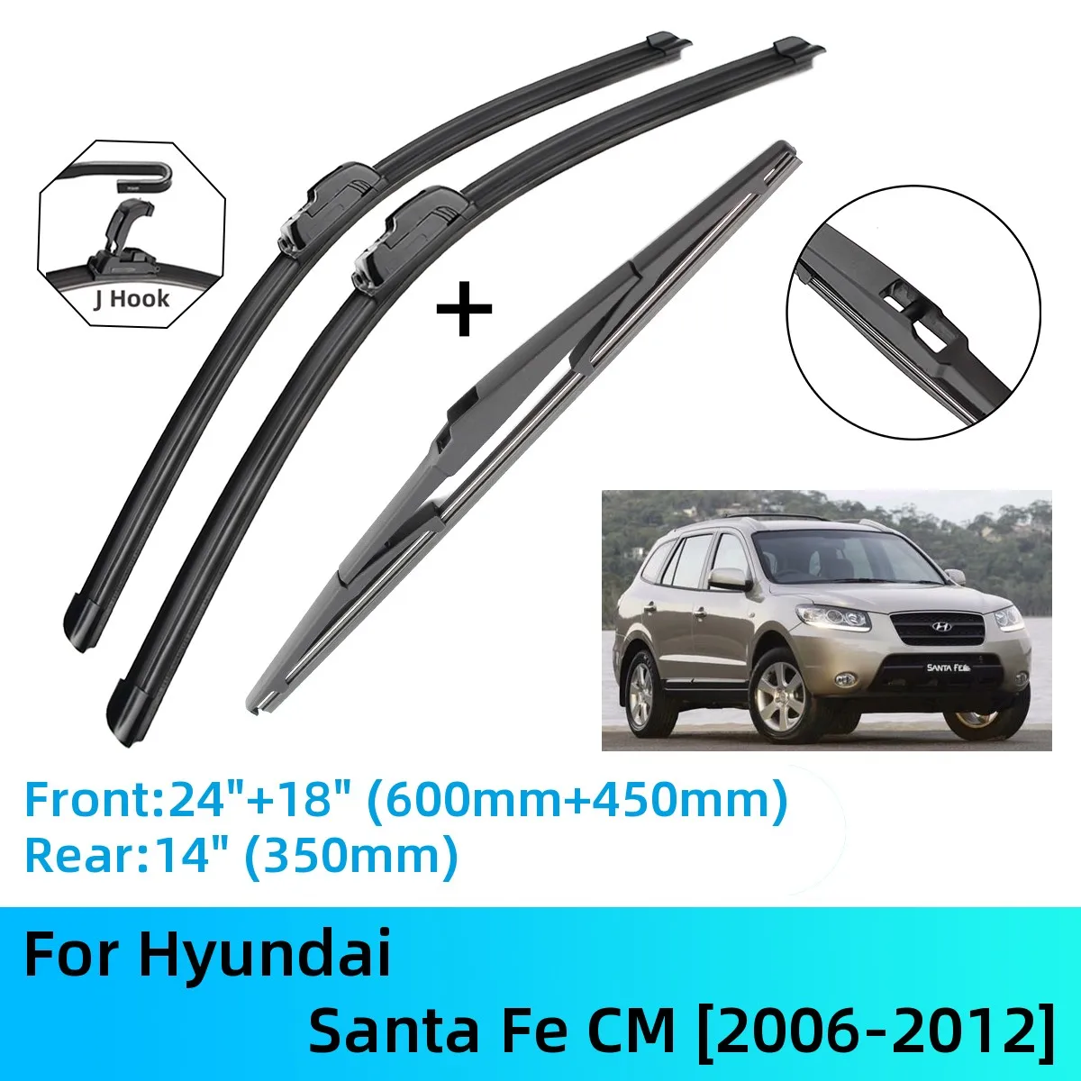 

For Hyundai Santa Fe CM Front Rear Wiper Blades Brushes Cutter Accessories J U Hook 2006-2012 2007 2008 2009 2010 2011 2012