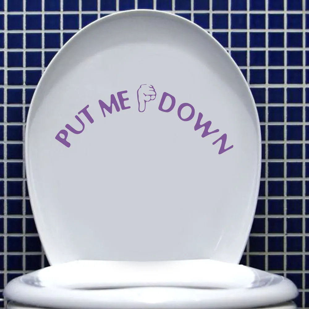 

Creative Put Me Down Funny Interesting Toilet Wall Sticker Bathroom for Home Decor Decal Poster Background Stickers DIY Decor