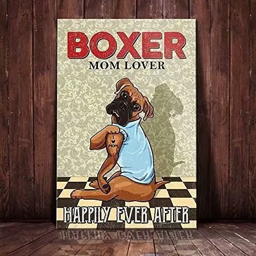 

Boxer Dog Metal Tin Signs Print Poster Mom Lover Happily Ever After Home Art Wall Decor Bar Cafe Bathroom Kitchen Decoration