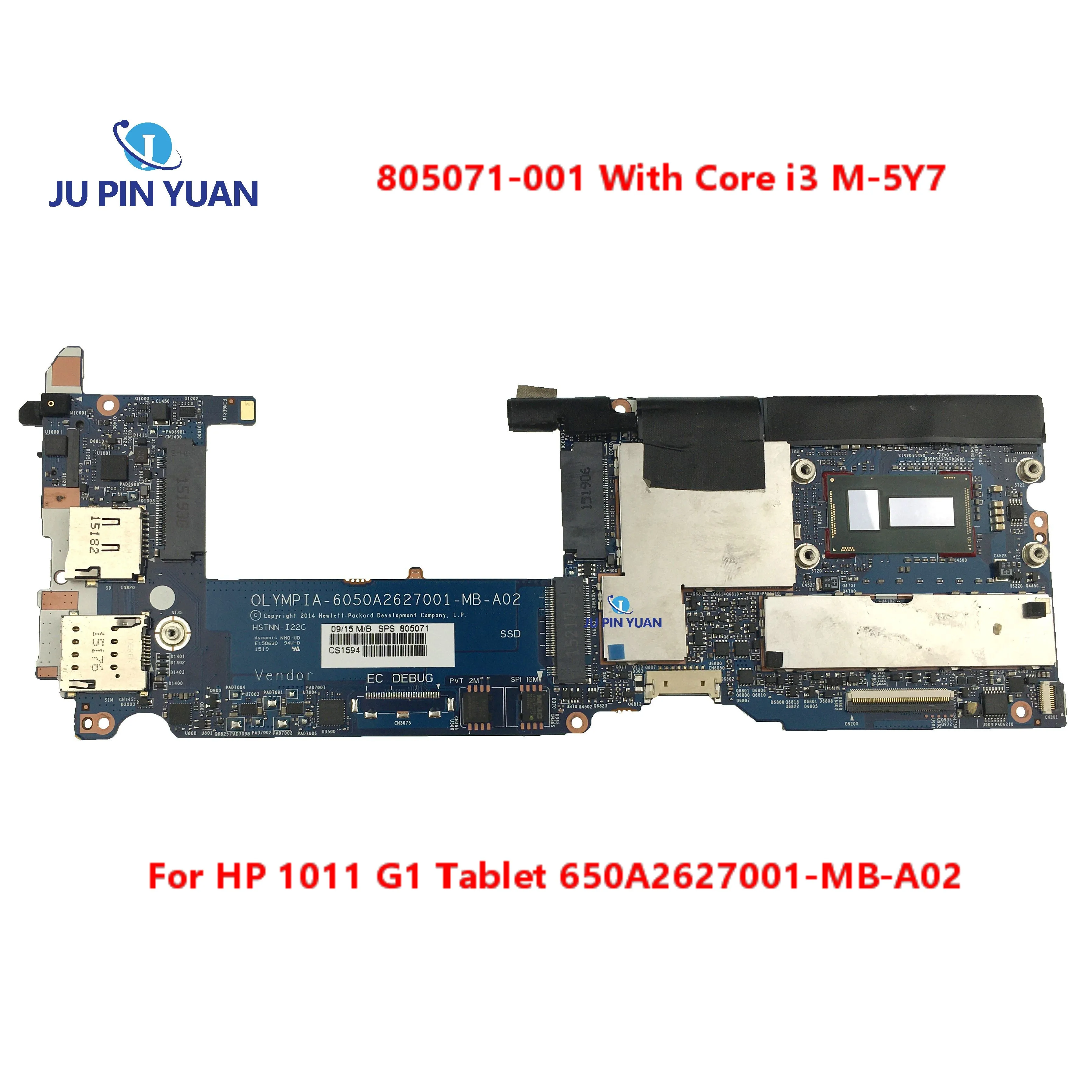 

805071-001 805071-601 For HP 1011 G1 Tablet Laptop Motherboard 650A2627001-MB-A02 With Core i3 M-5Y71