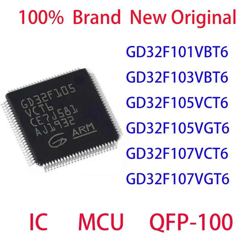 

GD32F101VBT6 GD32F103VBT6 GD32F105VCT6 GD32F105VGT6 GD32F107VCT6 GD32F107VGT6 100% Brand New Original IC QFP-100 MCU