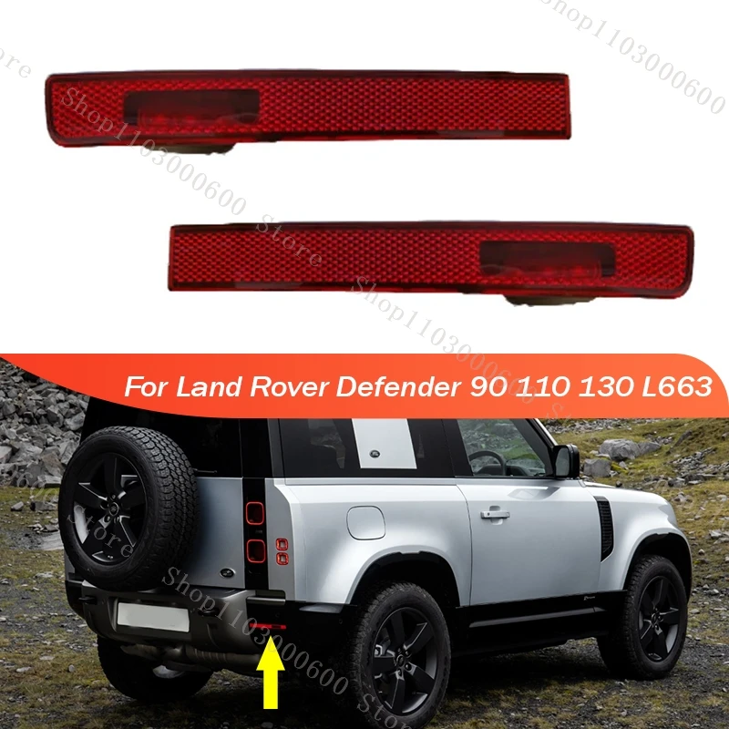 

For Land Rover Defender 90 110 130 L663 Car Rear Bumper Fog Light Rear Brake Stop Lamp Strip LR130826 LR130824