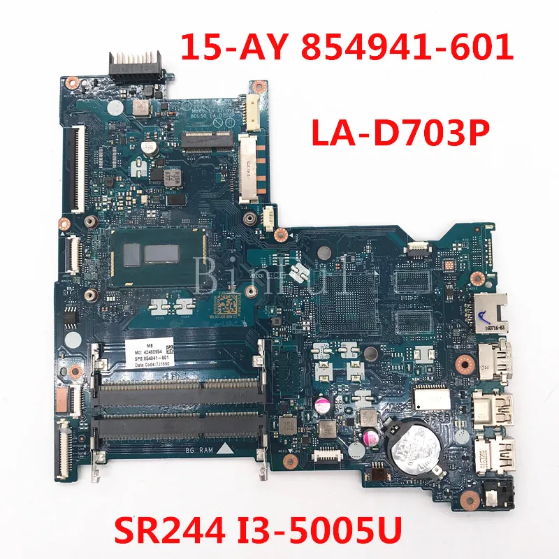 Материнская плата для ноутбука 15-AY 15-AC 15-AY022DS 854941-601 854941-501 854941-001 BDL50 LA-D703P W/SR244 I3-5005U CPU