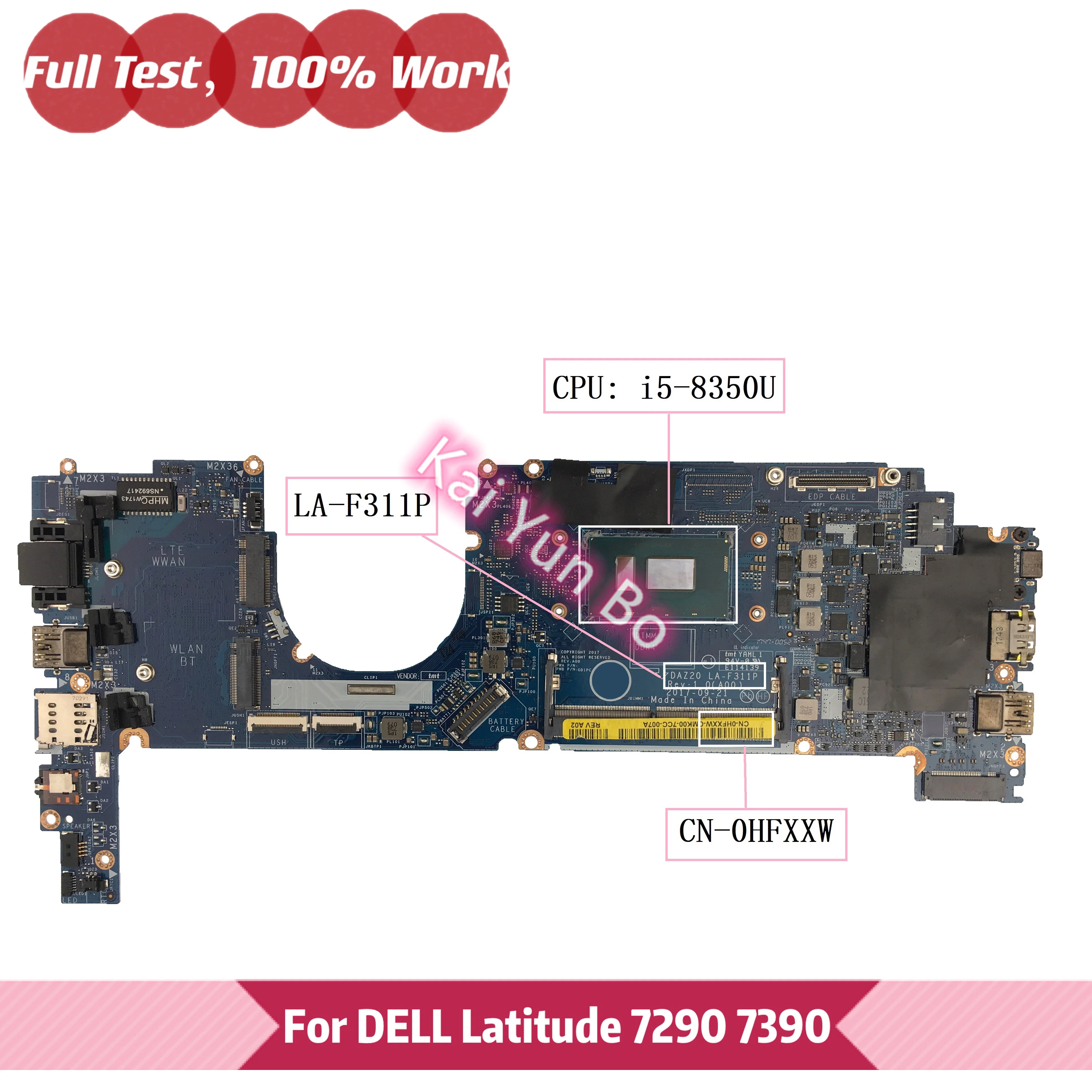 

Материнская плата для ноутбука Dell Latitude 7290 7390 DAZ20 LA-F311P 0HFXXW с процессором I5-8350U DDR4 100% полностью протестирована