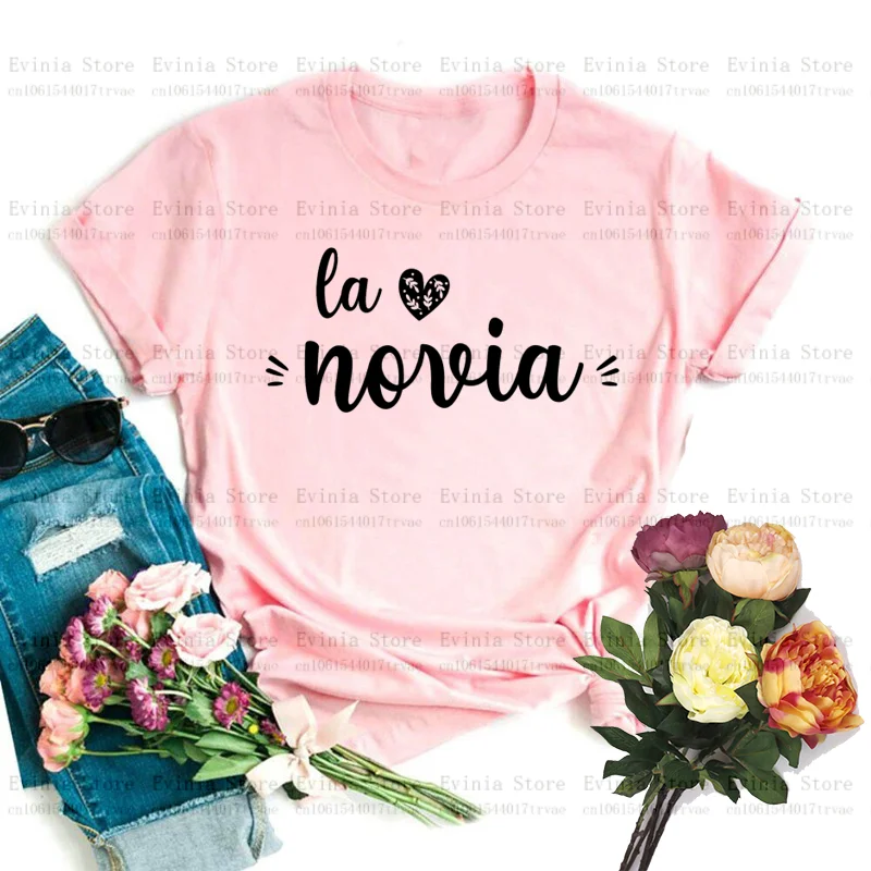 de la Novia Latina T shirt Women Spanish Boda Espanol Wedding T-shirt Team Bride EVJF Bachelorette Party Clothes hen party T shi 3