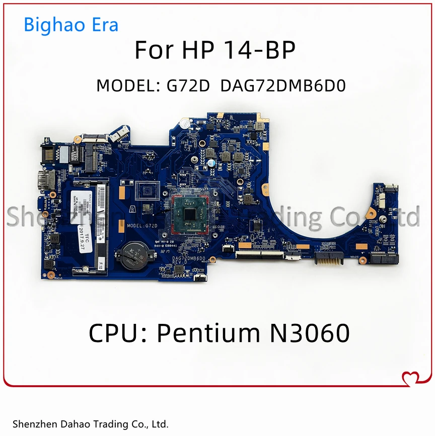 

For HP 14-BP 14-BP001TU Laptop Motherbard With N3060 CPU DAG72DMB6D0 G72D Mainboard 929565-001 929565-601 100% Fully Tested
