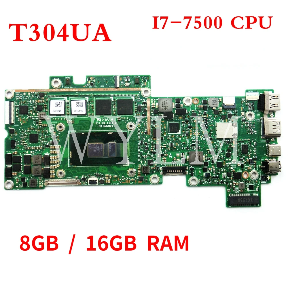 

T304UA I7-7500 процессор 8 ГБ/16 ГБ ОЗУ материнская плата REV2.1 для ASUS T304UA T304U материнская плата для ноутбука 90NB0E70-R01302 100% протестирована