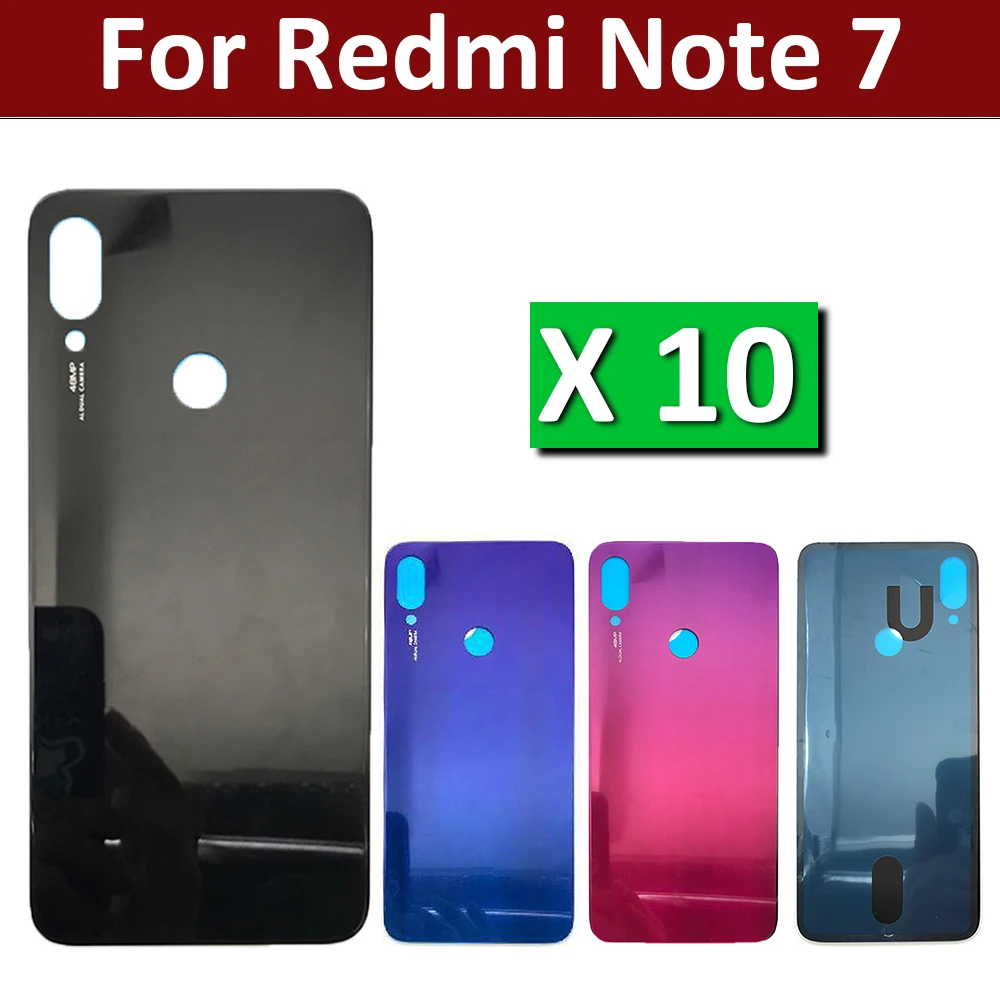 

10 шт./партия, задняя крышка для Xiaomi Redmi Note 7 Pro