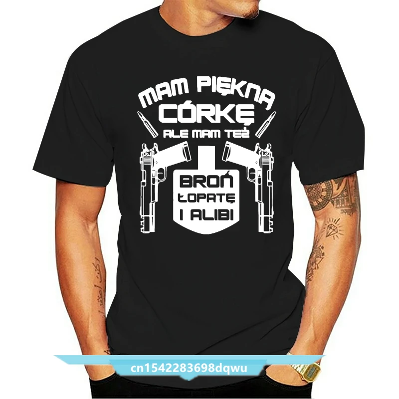 

I Have Piekna Corke But I Have The Tez ... T-Shirt Poland T-Shirt Father Day Polish T-Shirts2021 New Summer Casual Tee shirt(1)