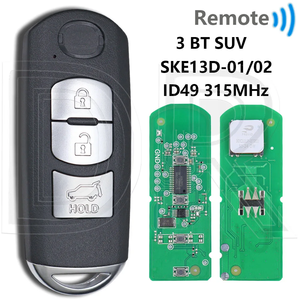 

Отличный чип ID49 315 МГц SKE13D-01/SKE13D-02 Универсальный бесконтактный автомобильный дистанционный ключ для Mazda CX-3 CX-5 CX-9 3 5 MX-5 Miata 2013-2019