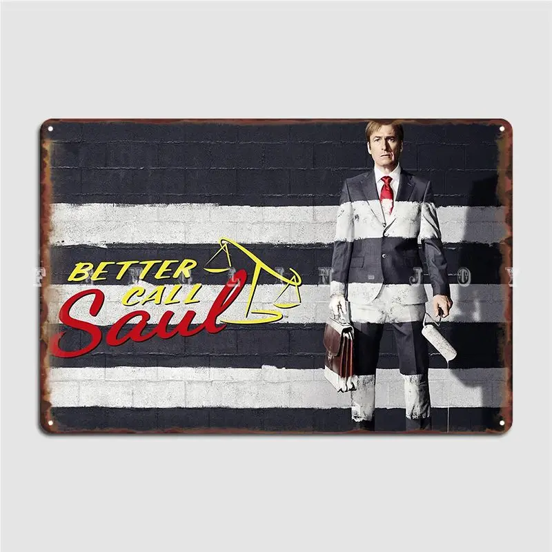 

Better Call Saul 6 Metal Plaque Poster Cinema Garage Decoration Cinema Kitchen Printing Tin Sign Poster