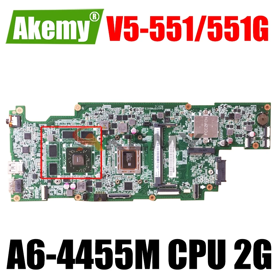 

NBM4711002 NB.M4711.002 For Acer Aspire V5-551 V5-551G Laptop Motherboard DA0ZRPMB6C0 With A6-4455M CPU 2G RAM DDR3 100% tested