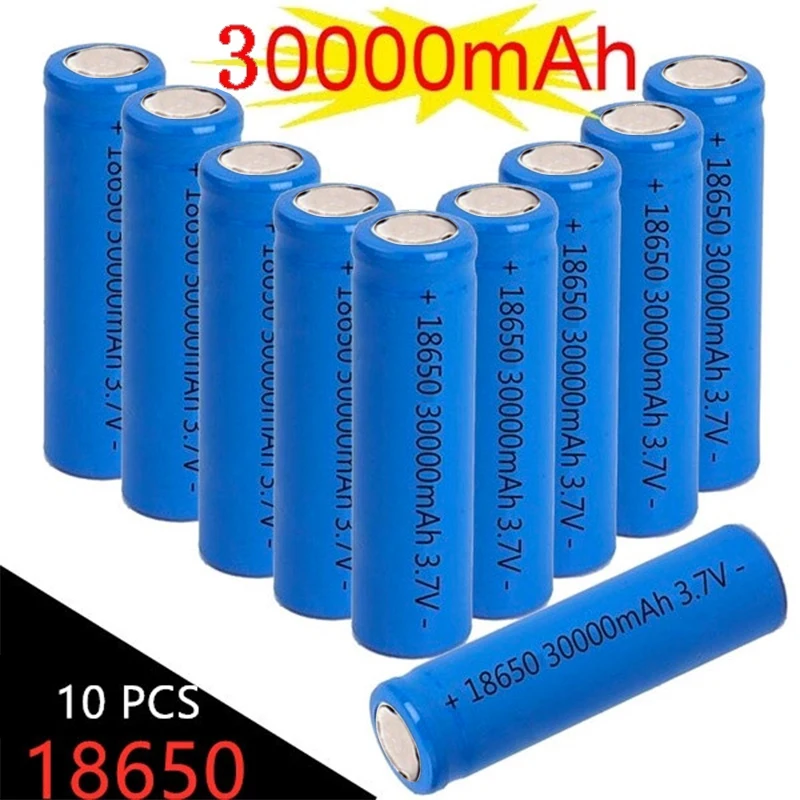 

Hot Sale New Li-ion Battery 18650 Li-ion Rechargeable Battery 30000mAh 3.7V for LED Flashlight/electronic Gadget Cabinet Light