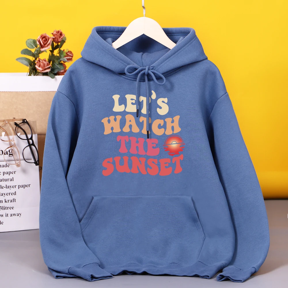 

Let's Watch The Sunset Prints Hoodies Women Casual Harajuku Hoodie Fashion Oversize Clothing Simplicity Graphics Clothes Woman